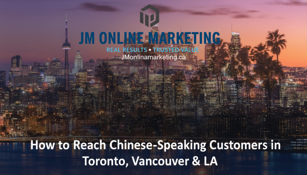 Chinese marketing Toronto Vancouver LA